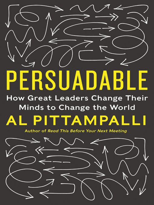 Title details for Persuadable by Al Pittampalli - Available